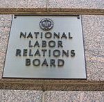 220px-1099_14th_Street_–_National_Labor_Relations_Board_-_sign